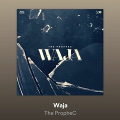 Waja The PropheC