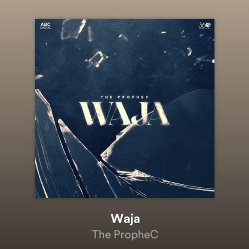 Waja The PropheC