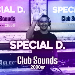 SPECIAL D - Club Sounds 2000er | Classics (Remastered)