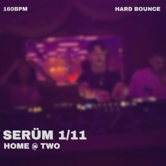 SERÜM 1.11 - Hard Bounce 160bpm
