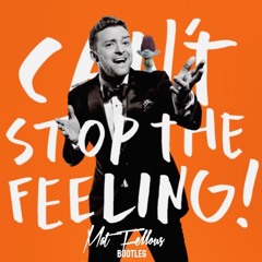 Justin Timberlake - Can't Stop The Feeling (Mat Fellous Bootleg)
