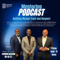 The Game Of Life Podcast | " Building Mutual Trust & Respect "