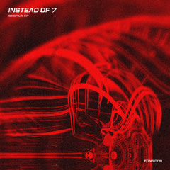 Premiere: Instead of 7 - Despair [EONS.009]