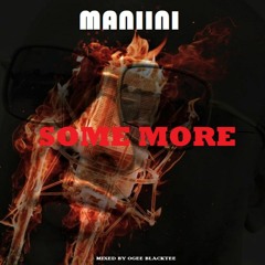 Some More (Mixed by Ogee Blacktee)