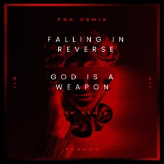 Falling in reverse- God Is A Weapon