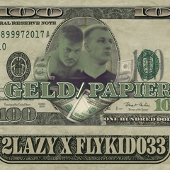 Geld/Papier feat. 2lazy