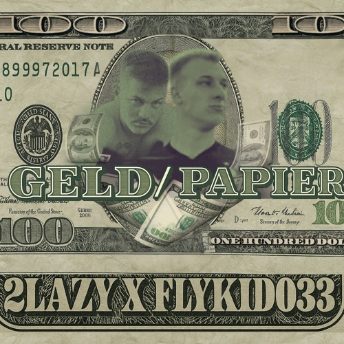 Geld/Papier feat. 2lazy