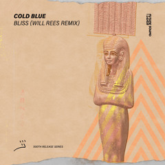 Cold Blue - Bliss (Will Rees Remix) [FSOE]
