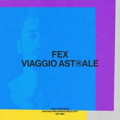 01 Fex (IT) - Viaggio Astrale (Original Mix) [Snatch! Records]