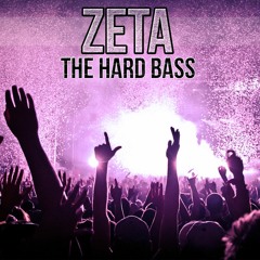 Zeta - The Hard Bass