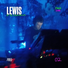 Lewis | FreqLive 02