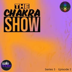 The Chakra Show - DJ Chakra - S3/EP2 - 11/03/24