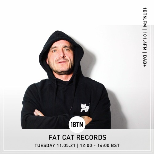 Fat Cat Records - 11.05.2021