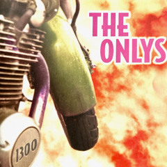 I can be Real - The Onlys