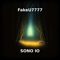 FakeU7777 - SONO IO
