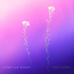 when we dream