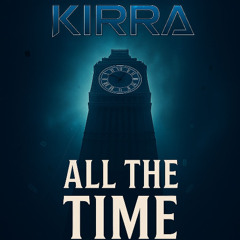 Kirra - All The Time (Radio Edit)