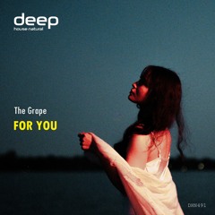 The Grape - For You (Original Mix) Wav