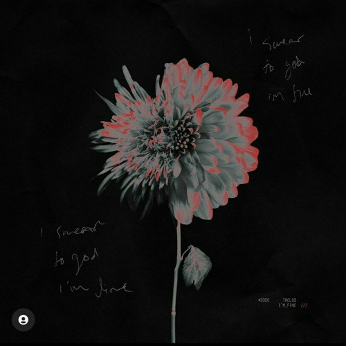I'm Fine - Traceless