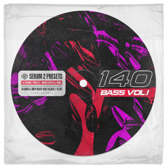 140 Bass (Serum 2 Presets)