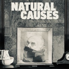 Natural Causes