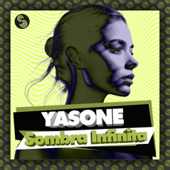 Yasone - Sombra Infinita