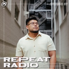 Repeat Radio: Episode 67 ft Party Ardi