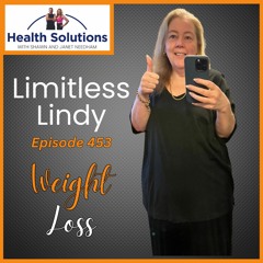 EP 453: Carnivore Weight Loss Journey with Limitless Lindy and Shawn & Janet Needham R. Ph.
