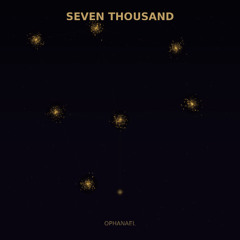 Seven Thousand - Remix