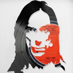 Iggy Pop - Real Wild Child (Wild One)  (Ian Stone's Original Remixed & Extended )