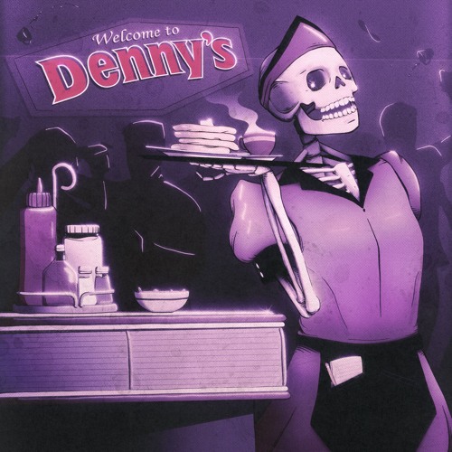 Welcome To Denny's Vol. 1