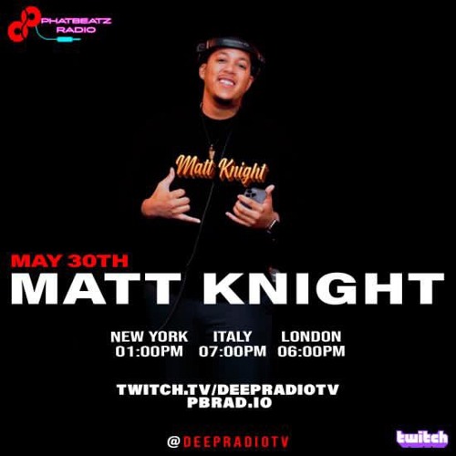 Matt Knight On DeepRadiotv May 30th,2024