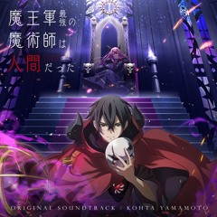 White Magic - The Strongest Magician in the Demon Lord's Army was a Human OST