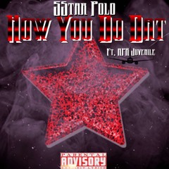 How You Do That - 5star.Polo Ft.Apr Juvenile