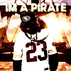 IM A PIRATE