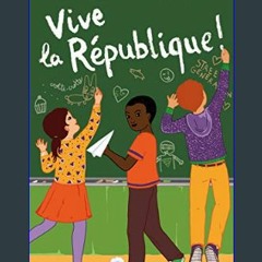 [READ] ⚡ Vive la République ! (Pocket Jeunesse t. 1529) (French Edition)     Kindle Edition Full P