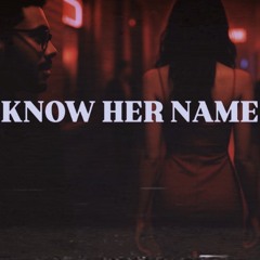 Ja Enigma - KNOW HER NAME