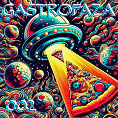 gastroFAZA 02 - Deep & Organic House cooking for cheerful and loud Venues