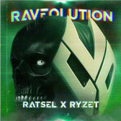 RATSEL & RYZET - RAVEOLUTION ( FREE DOWNLOAD)