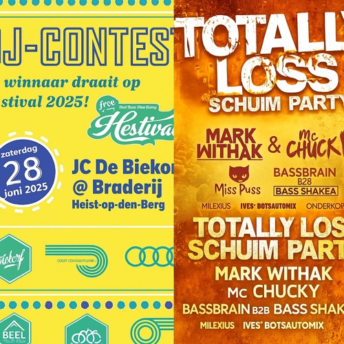 DJ Contest Totally Loss Schuim Party + Hestival - DJ Layers