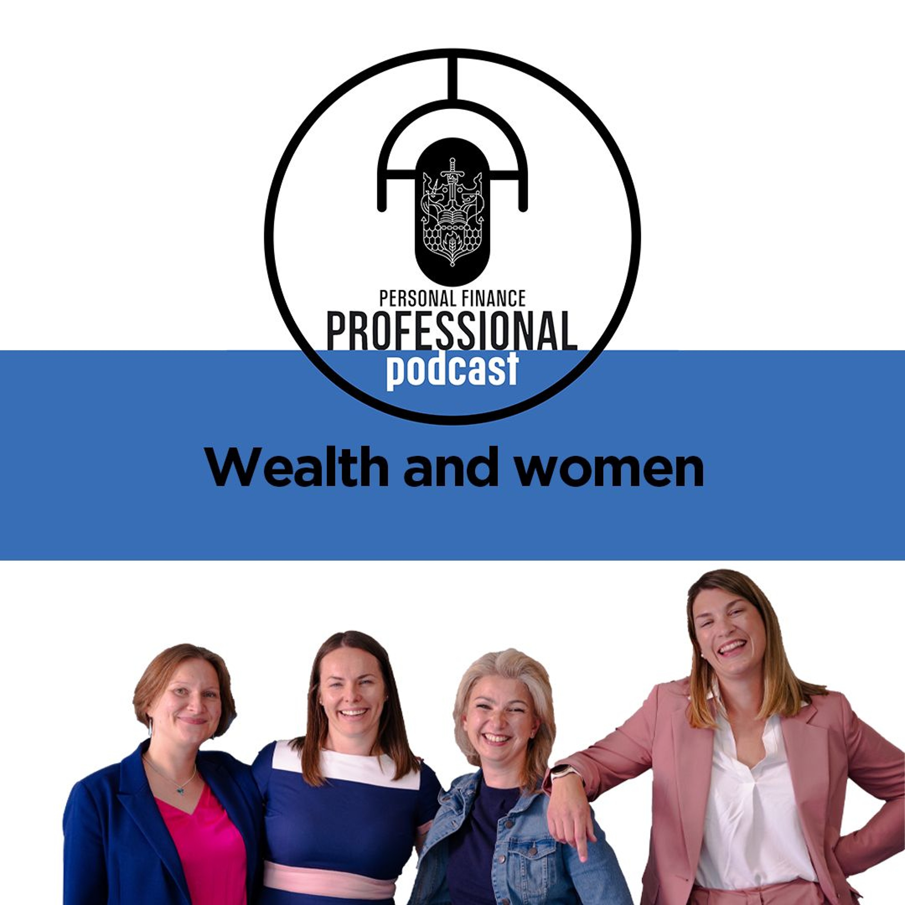 Wealth and Women - Episode 5