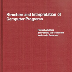 [Free] EPUB 💘 Structure and Interpretation of Computer Programs (The Mit Electrical