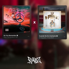 Do you remember x Cuando no era cantante (speed up) RYKEZ DJ