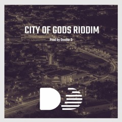 City of Gods Riddim