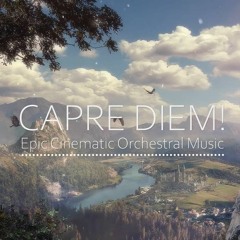 Carpe Diem - Epic Emotional Orchestral Music | Cinematic instrumental