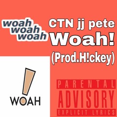 Woah (Prod.H!ckey)
