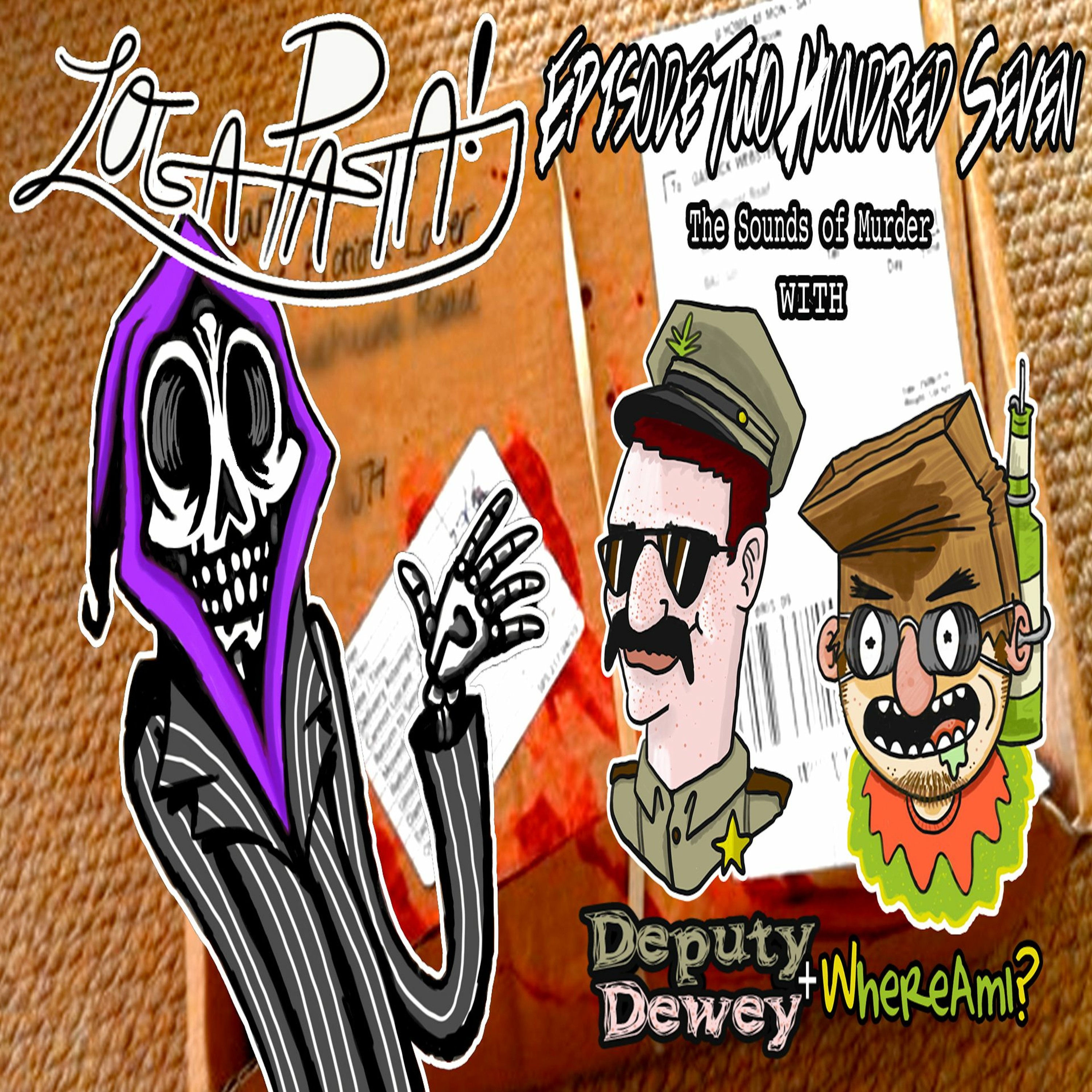 Episode Two Hundred Seven: The Sounds Of Murder episode artwork