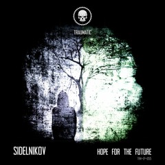 TRM-EP-055 Sidelnikov - Hope For The Future