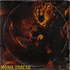 Mono Thresh (DJ CDP)