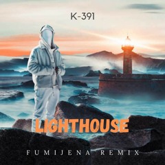 K-391 - Lighthouse (Fumijena Remix) [Instrumental]